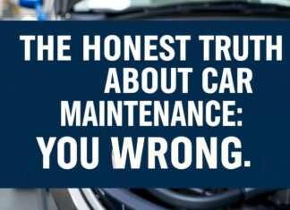 The Honest Truth About Car Maintenance: I've Been Doing It Wrong